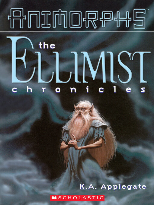 Title details for Ellimist Chronicles by K. A. Applegate - Wait list